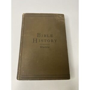 A Manual of Bible History William G. Blaikie 1907 HC Antique T. Nelson and Sons